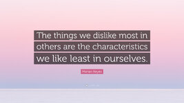 6430277-Marian-Keyes-Quote-The-things-we-dislike-most-in-others-are-the.jpg