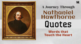 A-Journey-Through-Nathaniel-Hawthorne-Quotes-Words-that-Touch-the-Heart.jpg