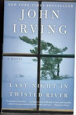 Last Night in Twisted River, John Irving ISBN 978-0-345-47973-0, front, Just $12.jpg