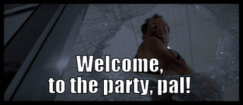 movie-die-hard-welcome-to-the-party-pal.png