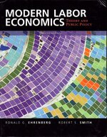 Modern Labor Economics Theory and Public Policy Hardcover 12 edition Just $50. front.jpg