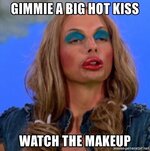 gimmie-a-big-hot-kiss-watch-the-makeup.jpg