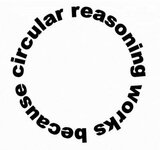 circular-reasoning-works-because_zpsbbcf1f5c.jpg