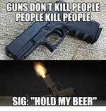 Sunday Gunday: 12 Memes Only Sig Sauer Haters Will Appreciate