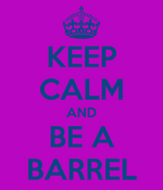 keep-calm-and-be-a-barrel-2.png