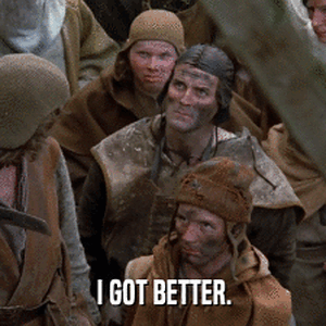 I got better.gif